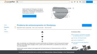 
                            10. Problema de redirecionamento no Wordpress - Stack Overflow em ...