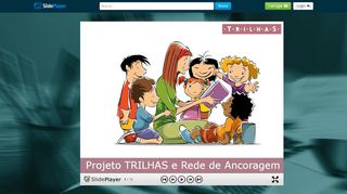 
                            13. Projeto TRILHAS e Rede de Ancoragem - ppt carregar - SlidePlayer