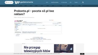 
                            8. Prokonto.pl - poczta o2.pl bez reklam? | Gadżetomania.pl