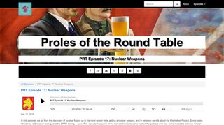 
                            13. Proles of the Round Table: PRT Episode 17: Nuclear Weapons