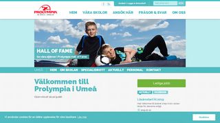 
                            6. Prolympia i Umeå, för dig som vill ha mer idrott på schemat.