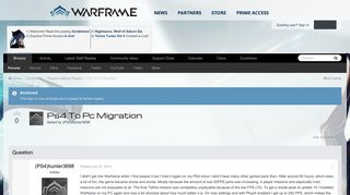 
                            7. Ps4 To Pc Migration - Players helping Players - Warframe Forums