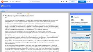 
                            10. PSA: Do not buy a Barracuda backup appliance : sysadmin - Reddit