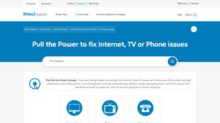 
                            2. Pull the Power to fix Internet, TV or Phone issues | Shaw Support