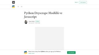 
                            3. Python Dryscrape Modülü ve Javascript – Python – Medium