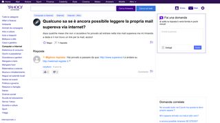 
                            6. qualcuno sa se è ancora possibile leggere la propria mail supereva ...