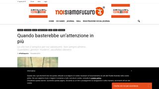 
                            9. Quando basterebbe un'attenzione in più - Noi Siamo Futuro