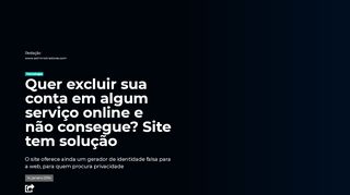 
                            2. Quer excluir sua conta em algum serviço online e não consegue? Site ...