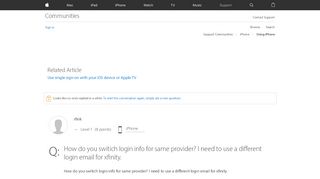 
                            2. Question: Q: How do you switich login info for same provider? I ...