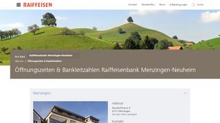 
                            2. Raiffeisenbank Menzingen-Neuheim: Öffnungszeiten & Bankleitzahlen