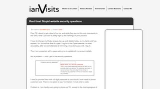 
                            13. Rant time! Stupid website security questions – IanVisits