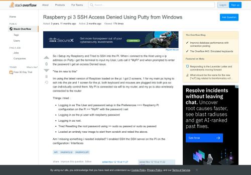 
                            1. Raspberry pi 3 SSH Access Denied Using Putty from Windows - Stack ...