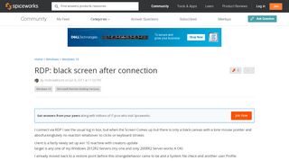 
                            4. RDP: black screen after connection - Windows 10 - Spiceworks Community