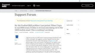 
                            9. Re: the Firefox/GMX problem I just posted. When I login to my GMX ...