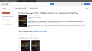 
                            8. Realtime Web Apps: HTML5 WebSocket, Pusher, and the Web’s Next Big ... - Google Books-Ergebnisseite