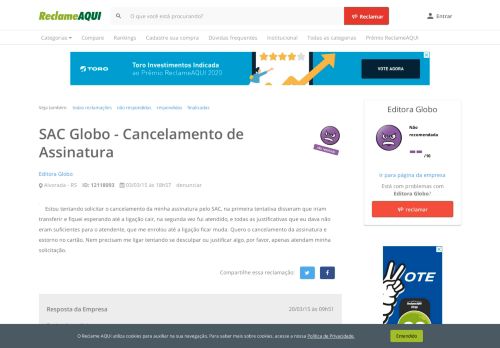 
                            9. Reclame Aqui - Editora Globo - SAC Globo - Cancelamento de ...