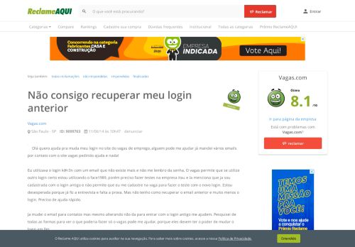 
                            8. Reclame Aqui - Vagas.com - Não consigo recuperar meu login anterior