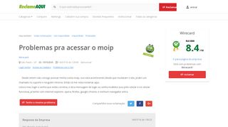 
                            7. Reclame Aqui - Wirecard - Problemas pra acessar o moip