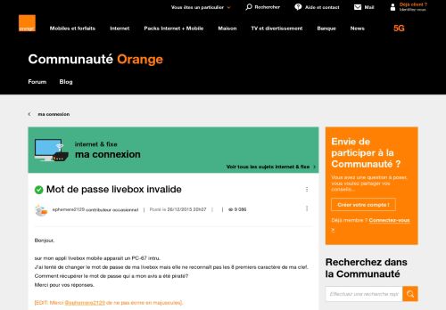 
                            1. Résolu : Mot de passe livebox invalide - Communauté Orange