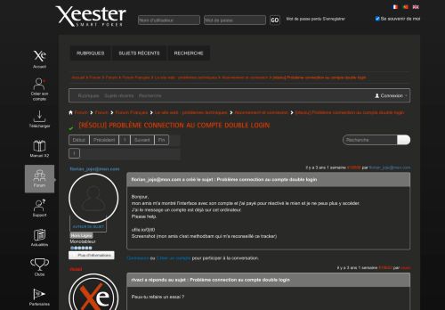 
                            10. [résolu] Problème connection au compte double login - Forum Xeester