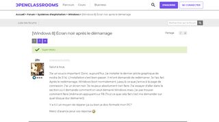 
                            5. [Résolu] [Windows 8] Écran noir après le démarrage par jjfm ...