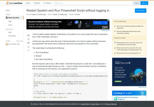 
                            7. Restart System and Run Powershell Script without logging in ...