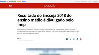 
                            13. Resultado do Encceja 2018 do ensino médio é divulgado pelo Inep - G1