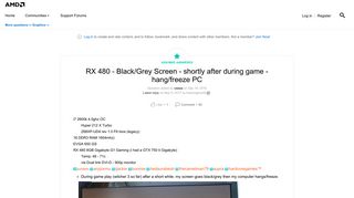 
                            1. RX 480 - Black/Grey Screen - shortly after duri... | Community ...