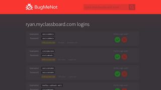 
                            7. ryan.myclassboard.com passwords - BugMeNot