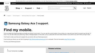 
                            5. Samsung Galaxy Ace 3 support - Find my mobile. - Three