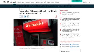 
                            12. Santander 123 account holders will miss out on interest rate rise