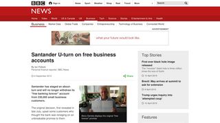 
                            11. Santander U-turn on free business accounts - BBC News