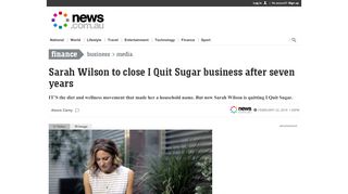 
                            8. Sarah Wilson quits I Quit Sugar business - News.com.au