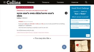 
                            12. Save one's own skin/save one's skin definition and meaning | Collins ...