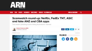 
                            7. Scamwatch round-up: Netflix, FedEx TNT, ASIC and fake ANZ and ...