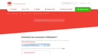 
                            2. Scarlet FAQ - Comment me connecter à Webmail ?