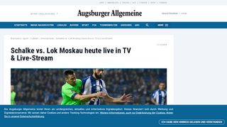 
                            7. Schalke vs. Lok Moskau heute live in TV & Live-Stream