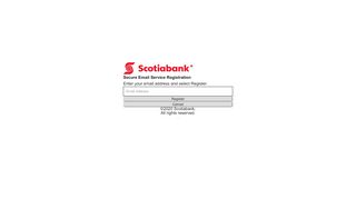 
                            4. Scotiabank Secure Email Service :: Registration