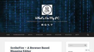 
                            9. ScribeFire – A Browser Based Blogging Editor – What's On My PC