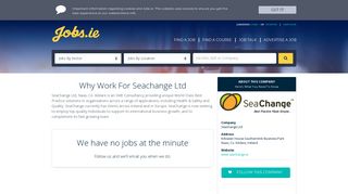 
                            8. Seachange Ltd Careers, Seachange Ltd Jobs in Ireland jobs.ie