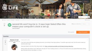 
                            9. second life won't log me in. It says login failed Often this ...