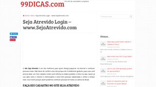 
                            5. SEJA ATREVIDO LOGIN - www.SejaAtrevido.com - 99DICAS.com