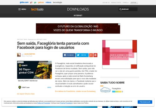 
                            1. Sem saída, Faceglória tenta parceria com Facebook para login de ...