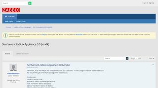 
                            3. Senha root Zabbix Appliance 3.0 (vmdk) - ZABBIX Forums