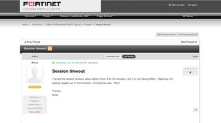 
                            8. Session timeout | Fortinet Technical Discussion Forums