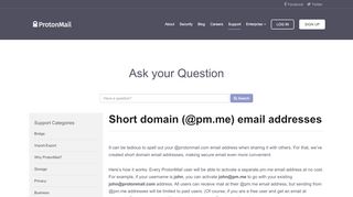 
                            13. Short domain (@pm.me) email addresses - ProtonMail Support