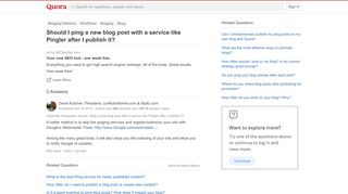 
                            9. Should I ping a new blog post with a service like Pingler after I ...