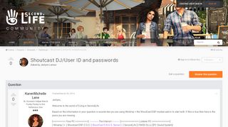 
                            11. Shoutcast DJ/User ID and passwords - Technical - SecondLife Community