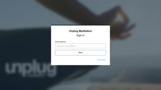 
                            9. Sign in - Unplug Meditation