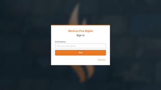 
                            12. Sign in - Word on Fire Digital